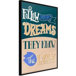 Arkiio Affisch Follow Your Dreams [Poster] 30x45 Poster